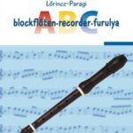 Furulya ABC Lőrincz-Paragi oktató anyag C-szopránfurulyára